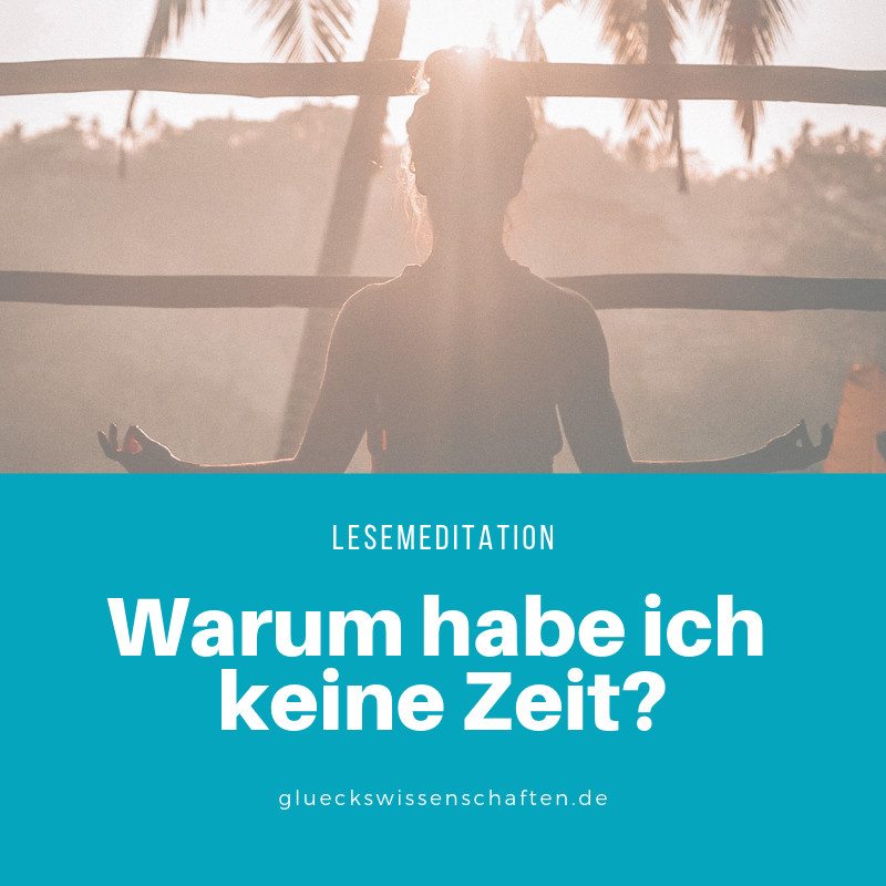 Meditatives Lesen_ Warum habe ich keine Zeit