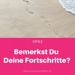 Bemerkst Du Deine Fortschritte?