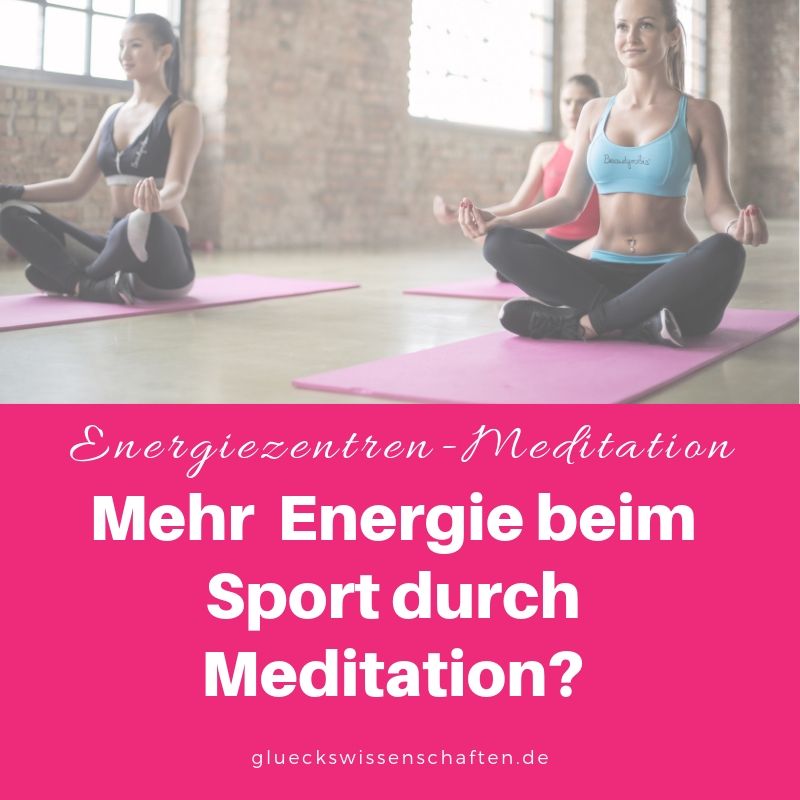 Mehr Energie beim Sport durch Meditation
