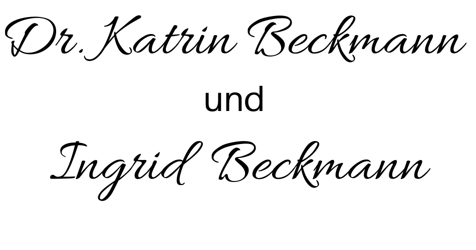 Dr. Katrin Beckmann 
und Ingrid  Beckmann