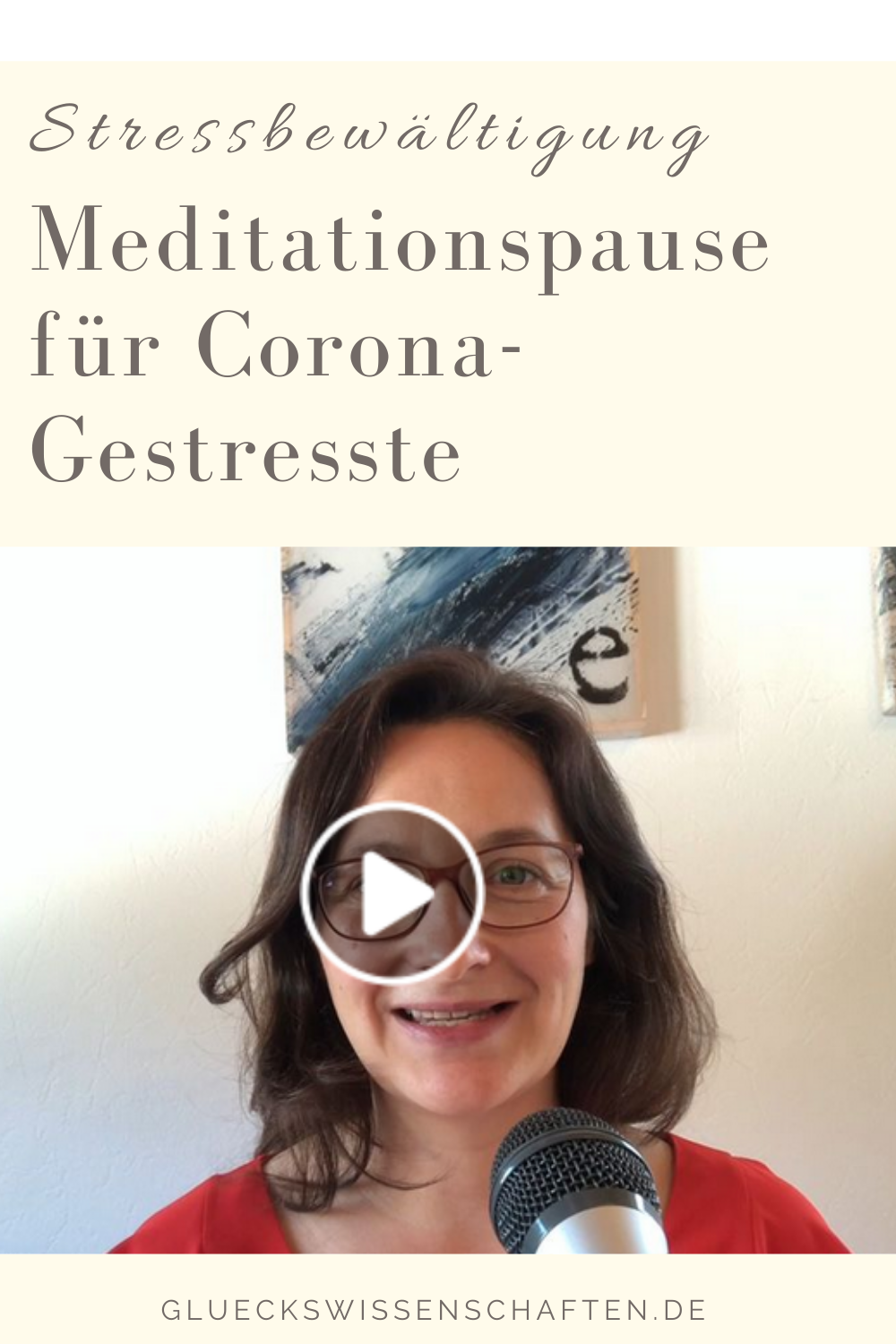 Glückswissenschaften - Stressbewältigung -Meditationspause für Corona-Gestresste